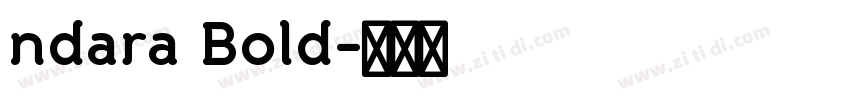 ndara Bold字体转换 ndara Bold字体转换